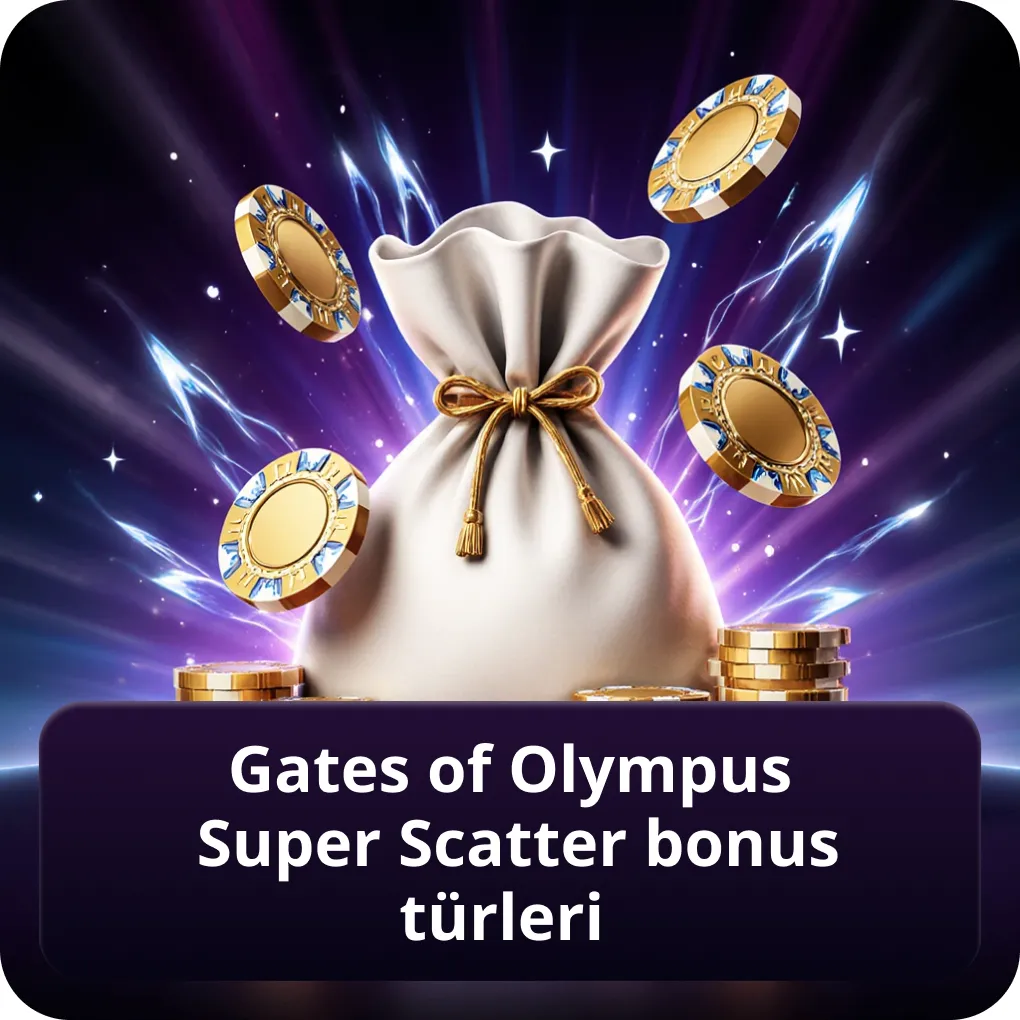 Gates of Olympus Super Scatter bonus türleri